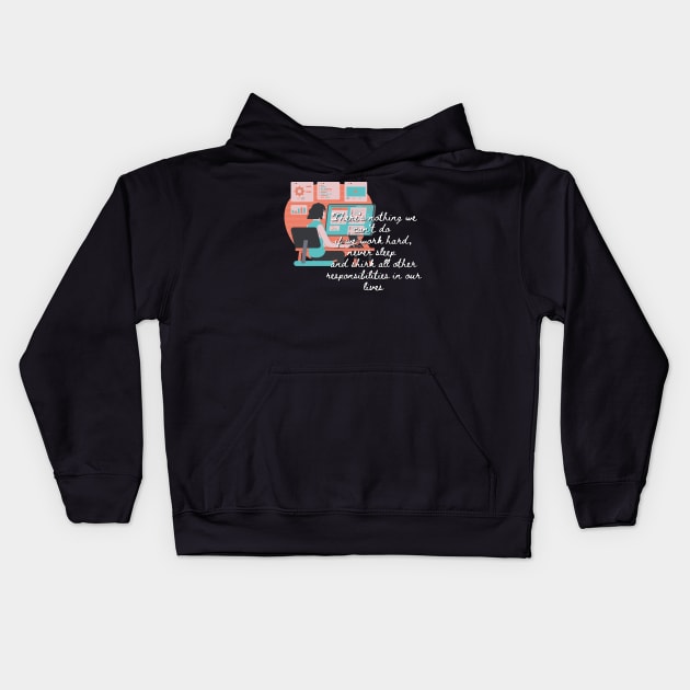 Working Hard or Hardly Working Kids Hoodie by TorrezvilleTees